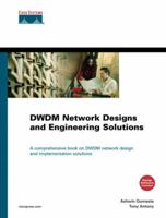 DWDM Network Designs and Engineering Solutions 1587050749 Book Cover