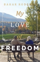 My Love of Freedom B0FFPTGZKN Book Cover