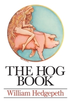 The Hog Book (Brown Thrasher Books) 0820320188 Book Cover