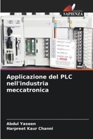 Applicazione del PLC nell'industria meccatronica 6205705435 Book Cover