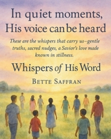 Whispers of His Word 1965142427 Book Cover