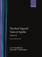 The Red-Figured Vases of Apulia: Indexes (Oxford Monographs on Classical Archaeology) 0198132190 Book Cover
