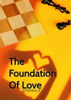 The Foundation Of Love 1088217842 Book Cover