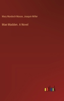 Mae Madden. A Novel 3385366704 Book Cover