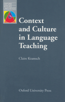 Context and Culture in Language Teaching (Oxford Applied Linguistics) 0194371875 Book Cover