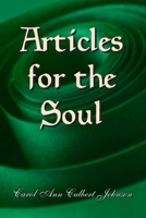 Articles for the Soul 1411647688 Book Cover