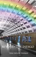 Beyond the Indigo 197724470X Book Cover