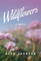 Wildflowers (Wildflowers Series) B0GKZ49WGT Book Cover