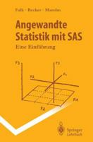 Angewandte Statistik Mit SAS: Eine Einfuhrung 3662376555 Book Cover