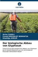 Der biologische Abbau von Glyphosat 620685065X Book Cover