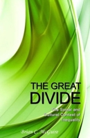 The Great Divide: The Social and Cultural Context of Inequality B087SGXLM4 Book Cover