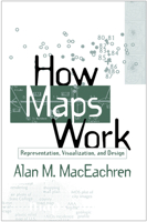How Maps Work: Representation, Visualization, and Design 157230040X Book Cover