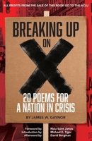 Breaking Up on X: 20 Poems for a Nation in Crisis B0FDZ6S9CV Book Cover
