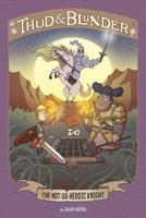 The Not-So-Heroic Knight 1496532236 Book Cover