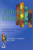 Vulval Disease: A Practical Guide to Diagnosis and Management 0340758902 Book Cover