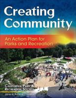 Creating Community: An Action Plan for Parks and Recreation 0736067140 Book Cover