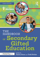 The Handbook of Secondary Gifted Education 1593631782 Book Cover