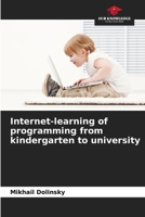 Internet-learning of programming from kindergarten to university 6208556546 Book Cover