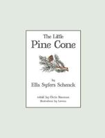 The Little Pine Cone 0999663305 Book Cover
