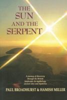 The Sun and the Serpent 0951518313 Book Cover