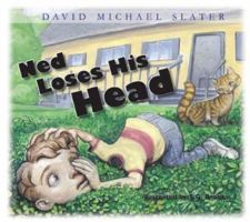 Ned Loses His Head (Missy Swiss & More) 1602700117 Book Cover