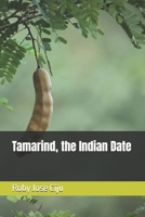 Tamarind, the Indian Date (All About Spices and Condiments) B0FBLWM886 Book Cover