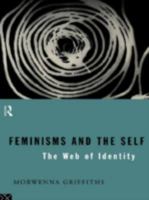 Feminisms and the Self 0415098211 Book Cover