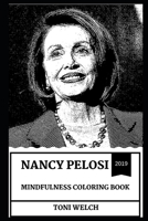 Nancy Pelosi Mindfulness Coloring Book 1693635992 Book Cover