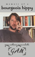 Memoir of a Bourgeois Hippy 1038352398 Book Cover