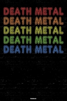 Death Metal Notebook: Death Metal Retro Music Journal 6 x 9 inch 120 lined pages gift 1661611990 Book Cover