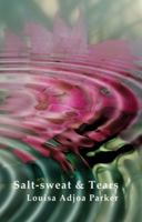 Salt-Sweat & Tears 1910836494 Book Cover