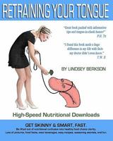 Retraining Your Tongue 1453741143 Book Cover