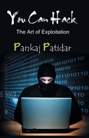 You Can Hack : The Art of Exploitation 9380222904 Book Cover