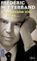 La Mauvaise Vie, Suite 2266182412 Book Cover