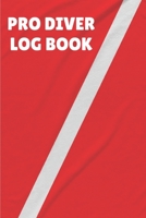 Professional Diver Log Book - Dive Scuba Diving , 100 Dives 1658672186 Book Cover