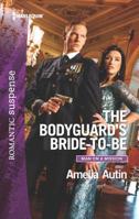 The Bodyguard's Bride-To-Be 0373282036 Book Cover