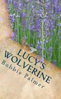 Lucy's Wolverine 1499377630 Book Cover