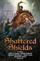 Shattered Shields 1476781354 Book Cover