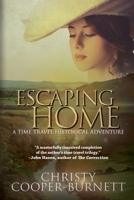 Escaping Home: A Time Travel Historical Adventure 1684338107 Book Cover