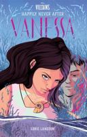 Vanessa (Disney Villains: Happily Never After #1) 1761205285 Book Cover