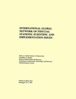 International Network of Global Fiducial Stations: Science and Implementation Issues 0309045436 Book Cover