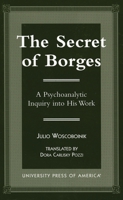 The Secret of Borges 0761812393 Book Cover