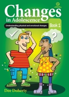 Changes in Adolescence 1877523542 Book Cover