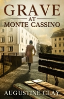 Grave at Monte Cassino 1919491821 Book Cover