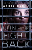 Run, Hide, Fight Back 1250308968 Book Cover