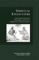 Spiritual Encounters 1902459016 Book Cover
