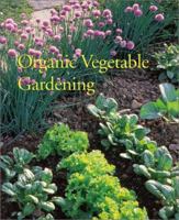 Complete Gardener: Organic Vegetable Gardening 0737006382 Book Cover