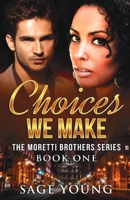 Choices We Make 1500279137 Book Cover