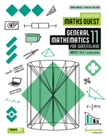Jacaranda Maths Quest 11 General Mathematics Units 1&2 for Queensland, 2e Learnon & Print 1394269676 Book Cover
