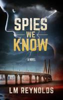 Spies We Know (Cat Powell, #2) 0986232750 Book Cover